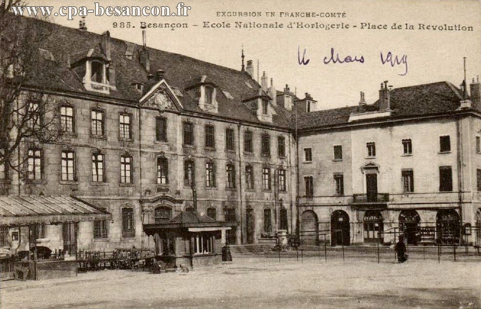 EXCURSION EN FRANCHE-COMTÉ - 985. Besançon - Ecole Nationale d'Horlogerie - Place de la Revolution